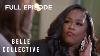 Full Ep Belle Collective S2e3 Love Marriage And No Baby Belle Collective Own