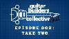Guitar Builders Collective Chat Episode 2