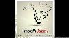 Smooth Jazz Collective U0026 Friends Dinner For Two